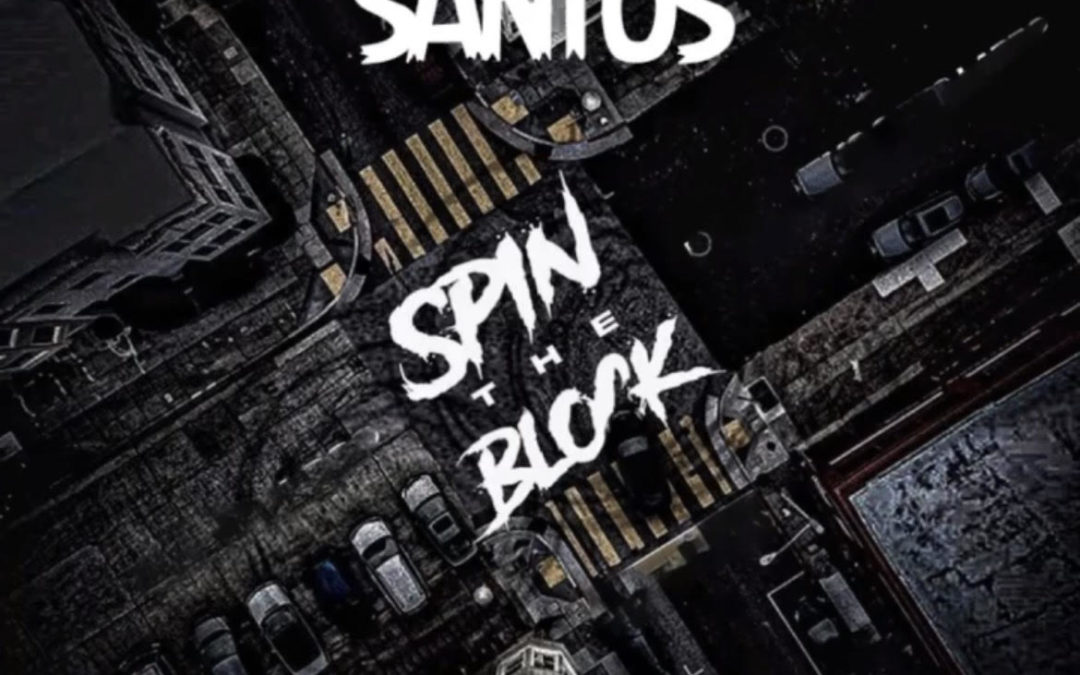 Santos “Spin The Block” Has All Eyes On OT The Real