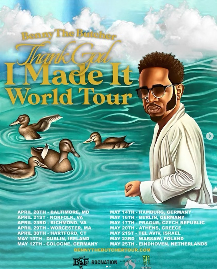 'Thank God I Made It World Tour' is announced by Benny The Butcher