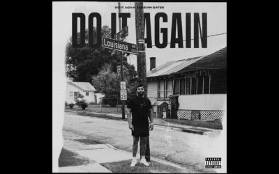 “Do It Again” is the new single from Kevin Gates