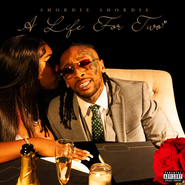 New album from Shordie Shordie, titled “A Life For Two”